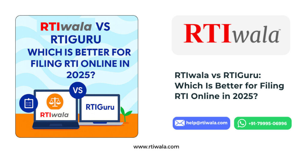 RTIwala vs RTIGuru: Which Is Better for Filing RTI Online in 2025?