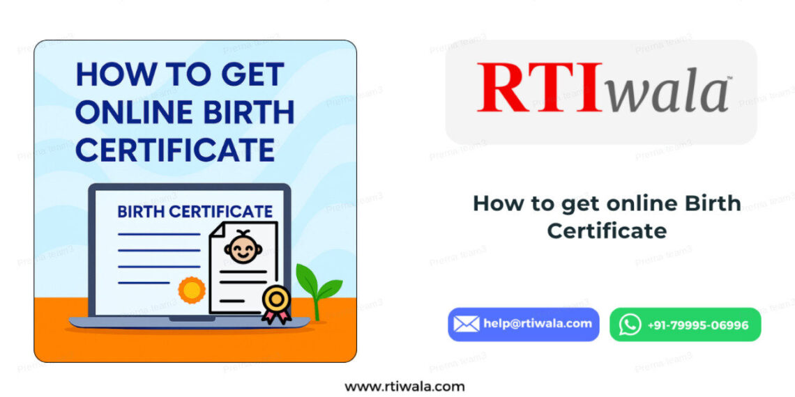 How to Get Your Online Birth Certificate: Late Registration & DigiLocker by RTIwala
