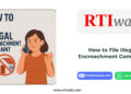 How to File Illegal Encroachment Complaint