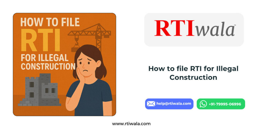 How to file RTI for Illegal Construction