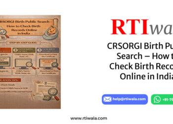 CRSORGI Birth Public Search – How to Check Birth Records Online in India by RTIwala