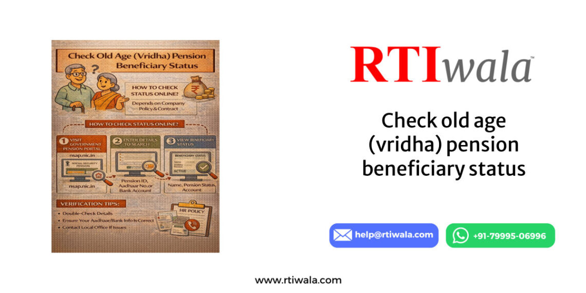 Check old age (vridha) pension beneficiary status by RTIwala