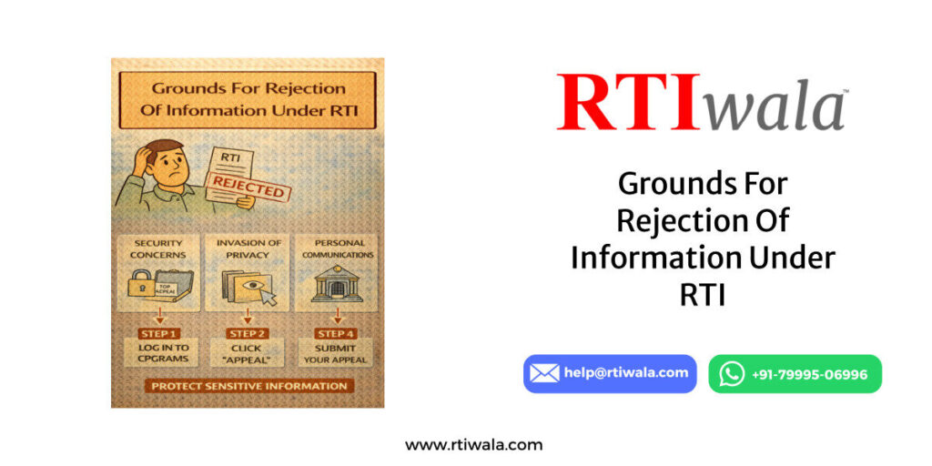 Grounds For Rejection Of Information Under RTI by RTIwala