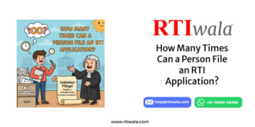 How Many Times Can a Person File an RTI Application by RTIwala