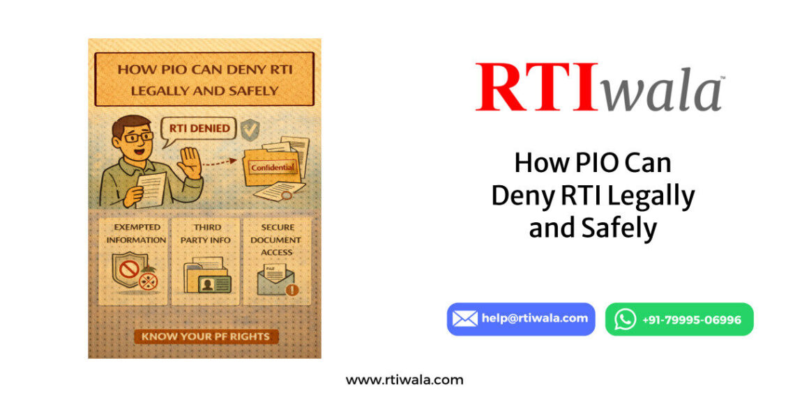 How PIO Can Deny RTI Legally and Safely By RTIwala