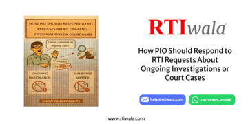 How PIO Should Respond to RTI Requests About Ongoing Investigations or Court Cases By RTIwala