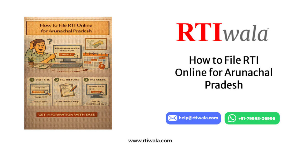 How to File RTI Online for Arunachal Pradesh by RTIwala