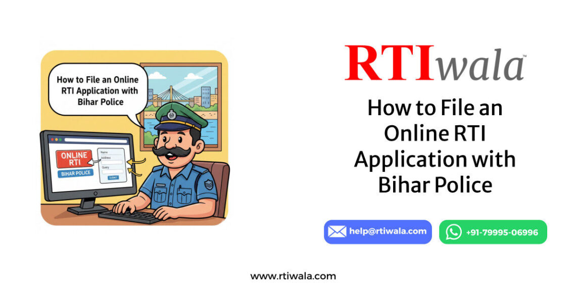 How to File an Online RTI Application with Bihar Police by RTIwala