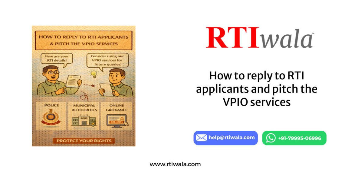 How to reply to RTI applicants and pitch the VPIO services By RTIwala