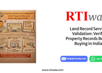 Land Record Service Validation: Verify Property Records Before Buying in India by RTIwala