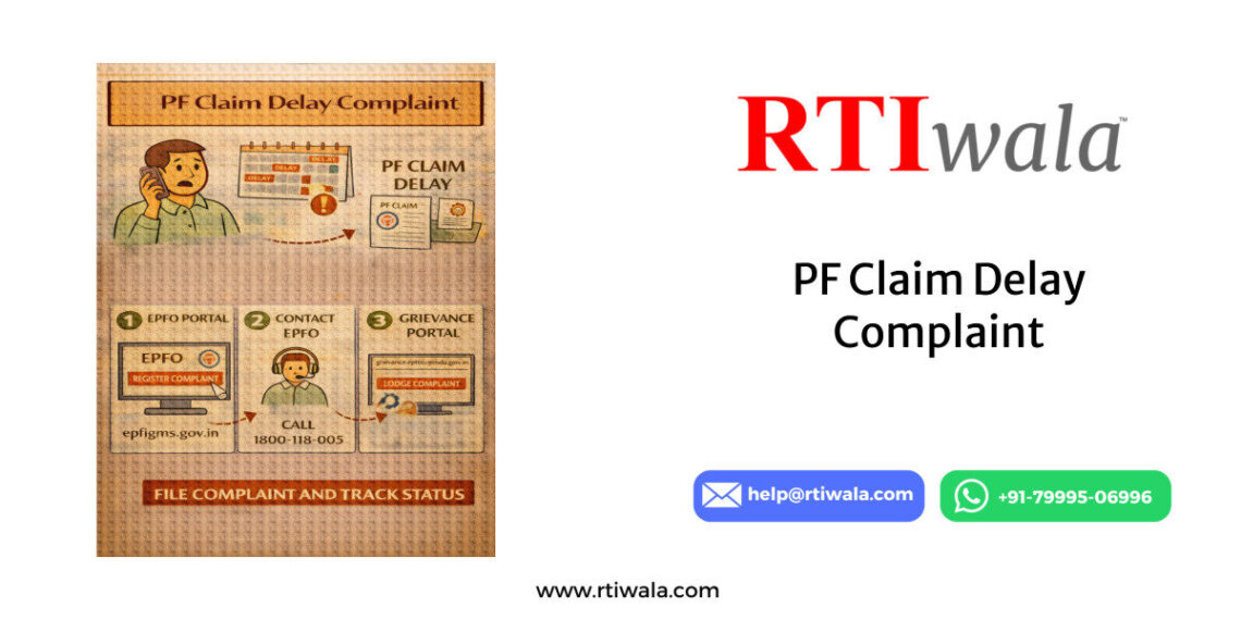 PF Claim Delay Complaint by RTIwala