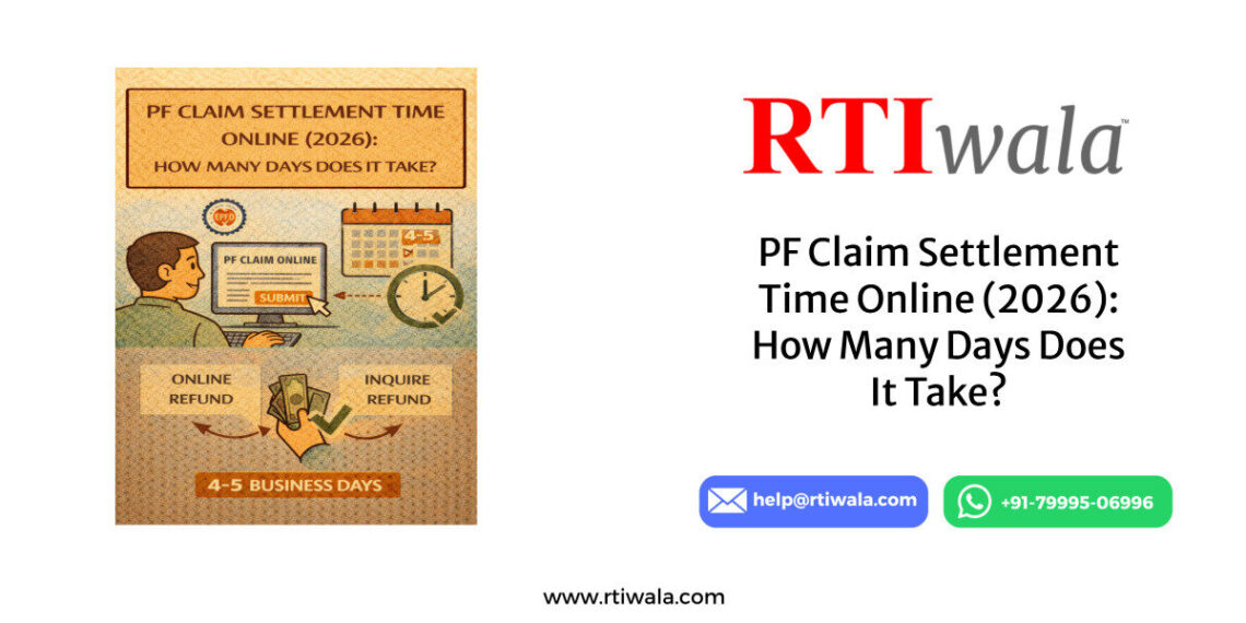 PF Claim Settlement Time Online (2026): How Many Days Does It Take By RTIwala