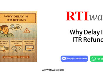 Why Delay In ITR Refund by RTIwala