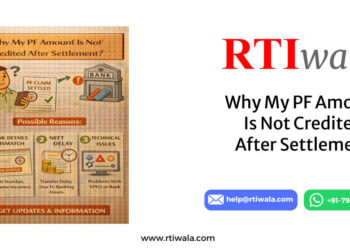 Why My PF Amount Is Not Credited After Settlement by RTIwala