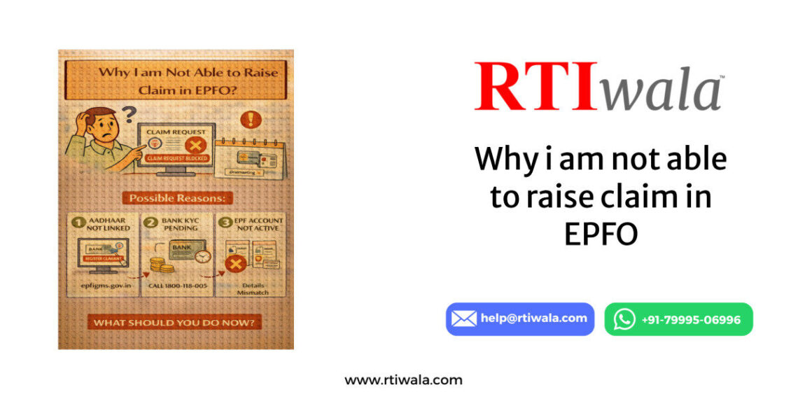 Why i am not able to raise claim in EPFO by RTIwala