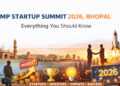 MP Startup Summit 2026 Bhopal Everything You Should Know