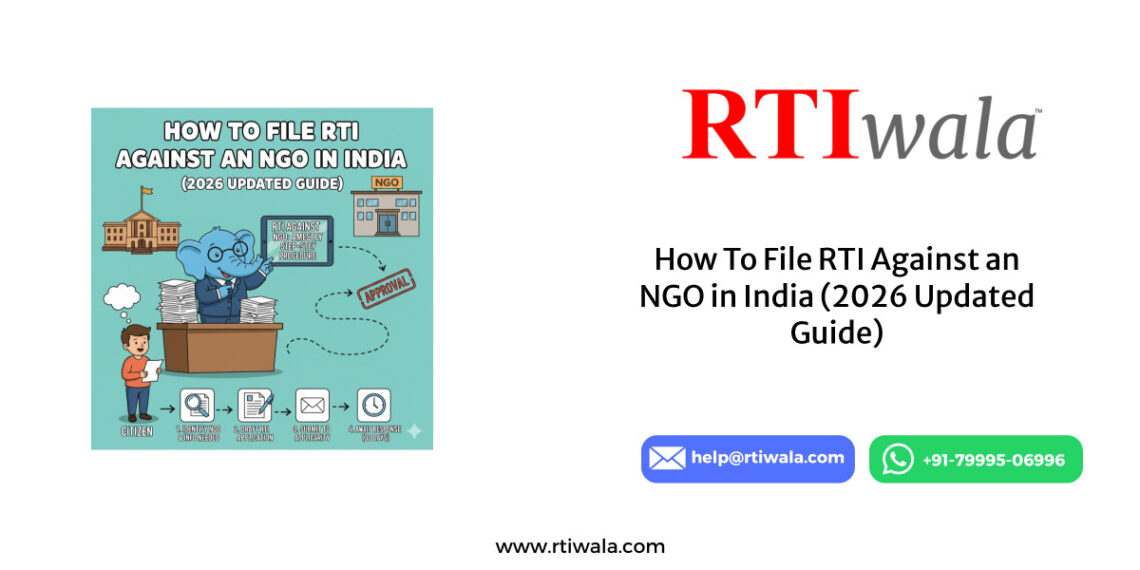 How To File RTI Against an NGO in India (2026 Updated Guide) by RTIwala