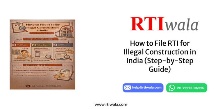 How to File RTI for Illegal Construction in India (Step-by-Step Guide) by RTIwala