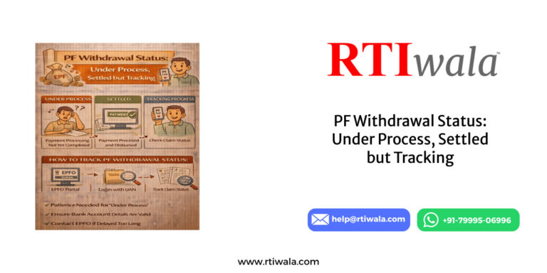 PF Withdrawal Status: Under Process, Settled but Tracking